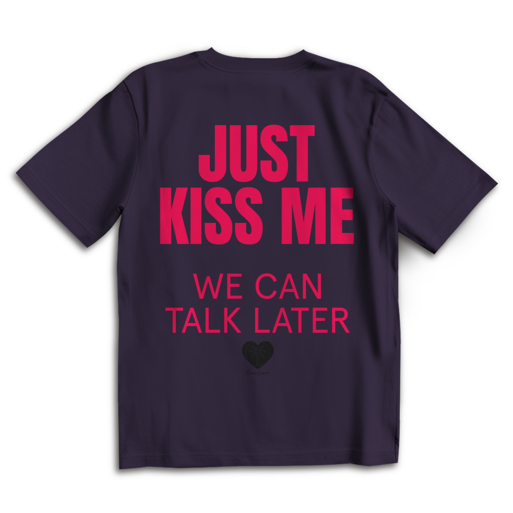 Oversize T-Shirt JUST KISS ME