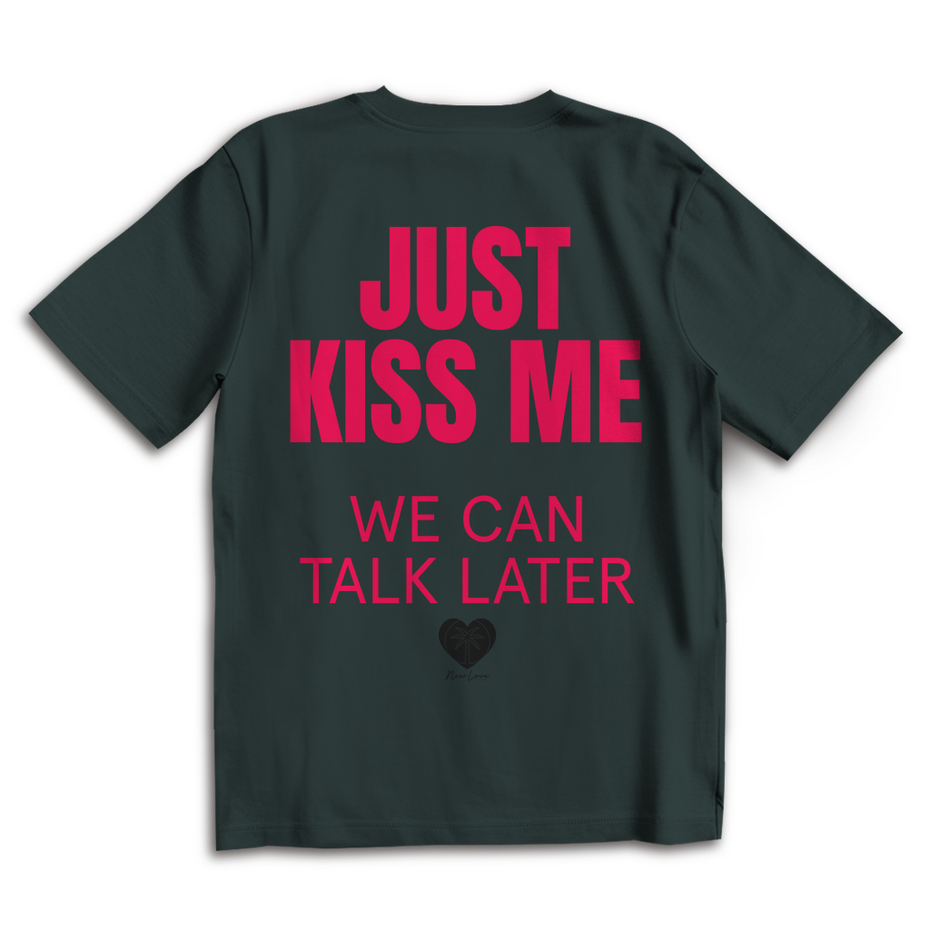 Oversize T-Shirt JUST KISS ME